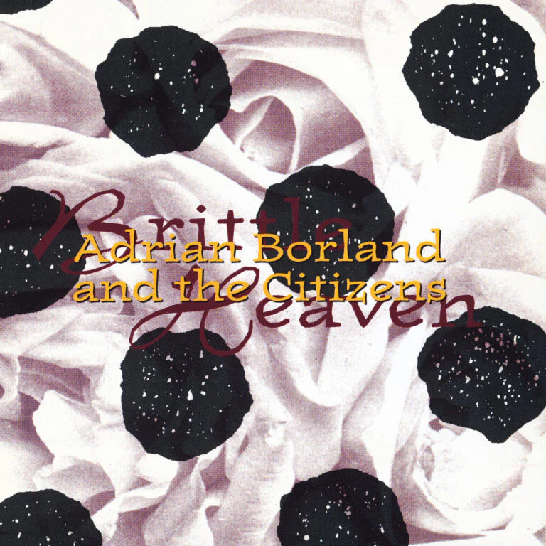 Adrian Borland And The Citizens - Brittle Heaven (LP) - Image 2