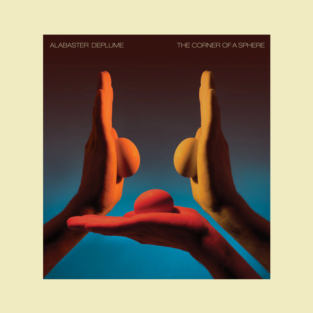Alabaster DePlume - The Corner Of A Sphere