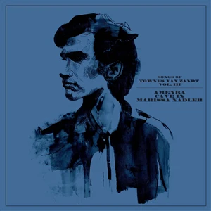Amenra, Cave In & Marissa Nadler - Songs Of Townes Van Zandt Vol. III (Red Vinyl)