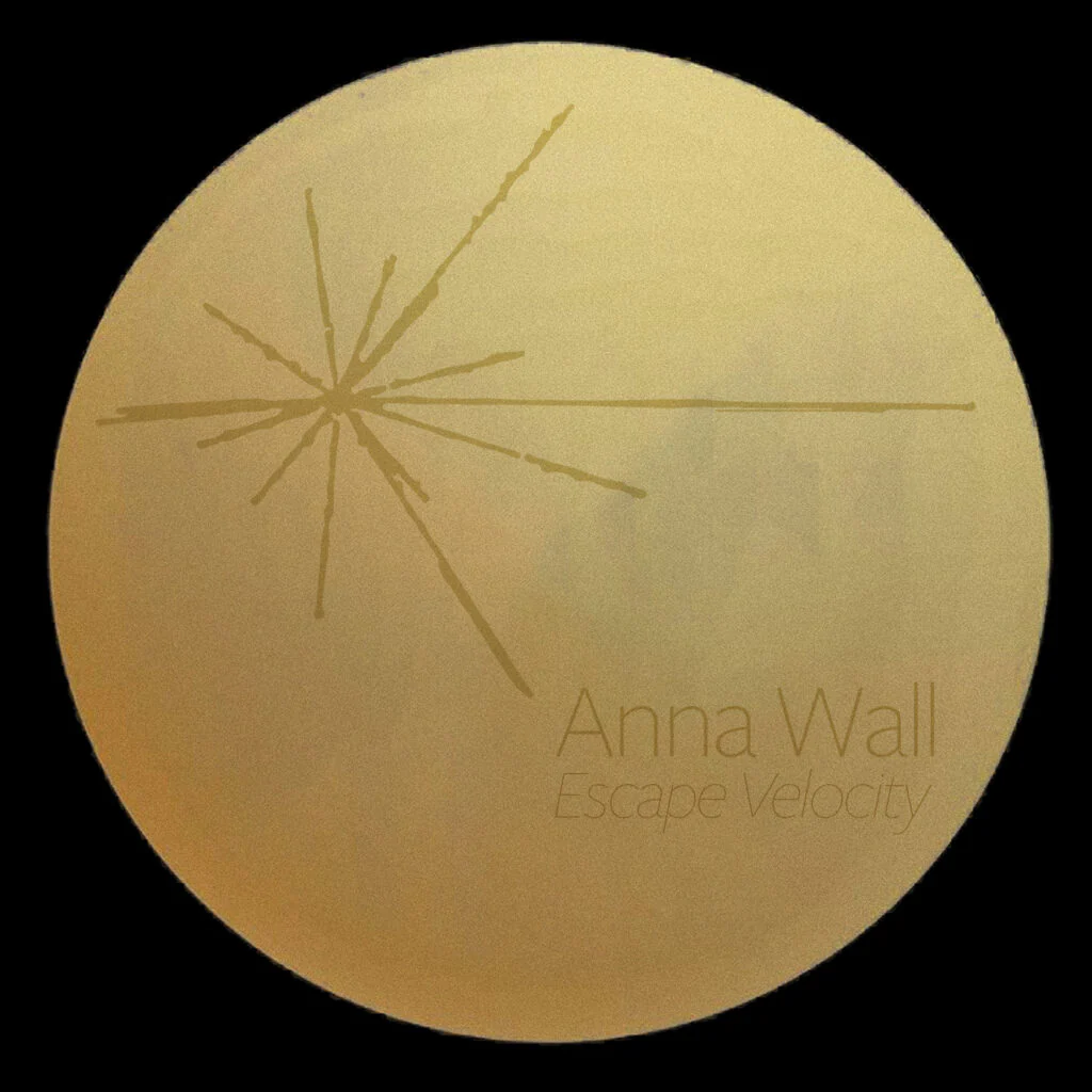 Anna Wall - Escape Velocity / My Utopia (12")