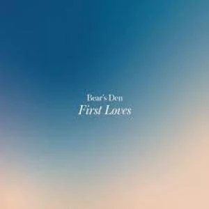 Bears Den - First Loves & White Magnolias (CD) - Image 2