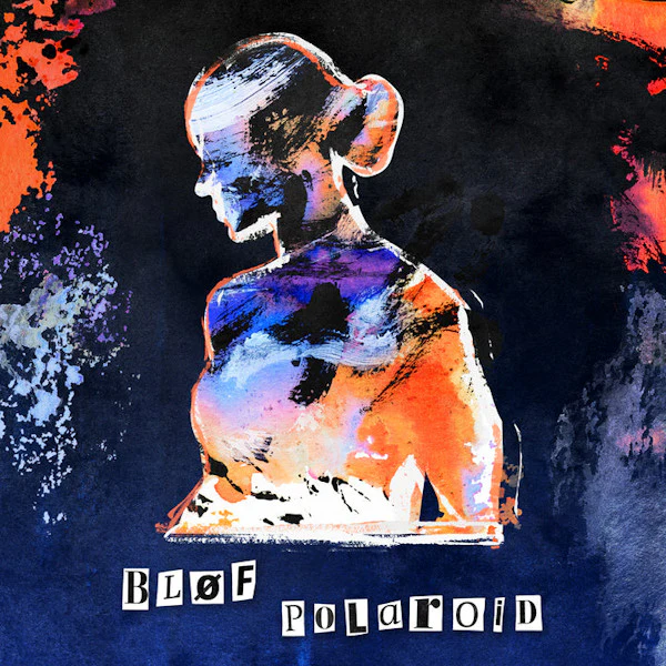 Blof - Polaroid (Orange And Blue LP) - Image 3