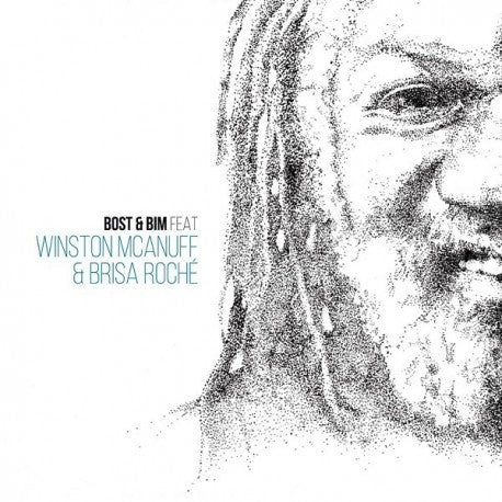 Bost & Bim - Bost & Bim Feat Winston McAnuff & Brisa Roché