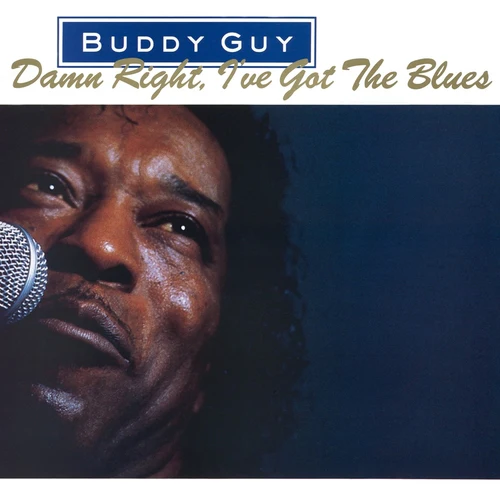 Buddy Guy - Damn Right, I've Got The Blues (Translucent Blue Vinyl)