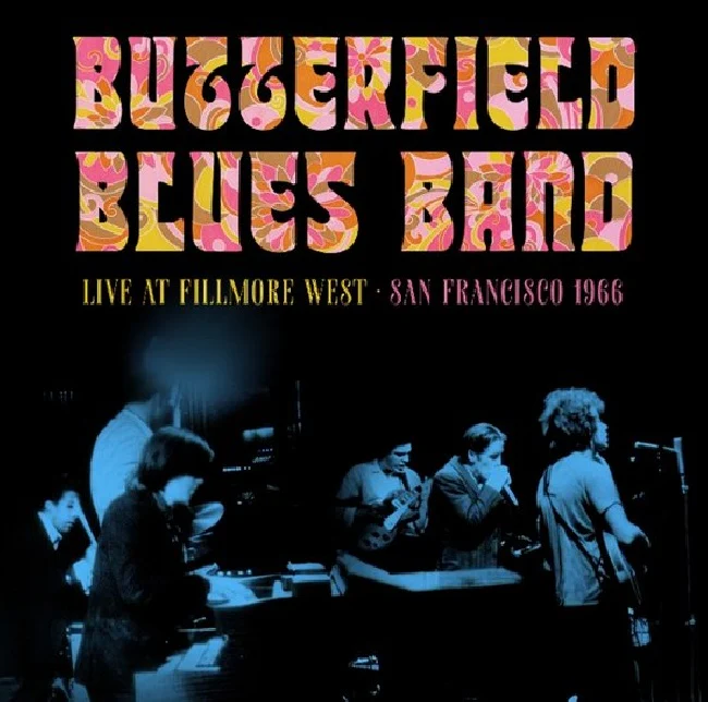 Butterfield Blues Band - Fillmore West, San Francisco, 1966 (Clear Blue Vinyl LP)