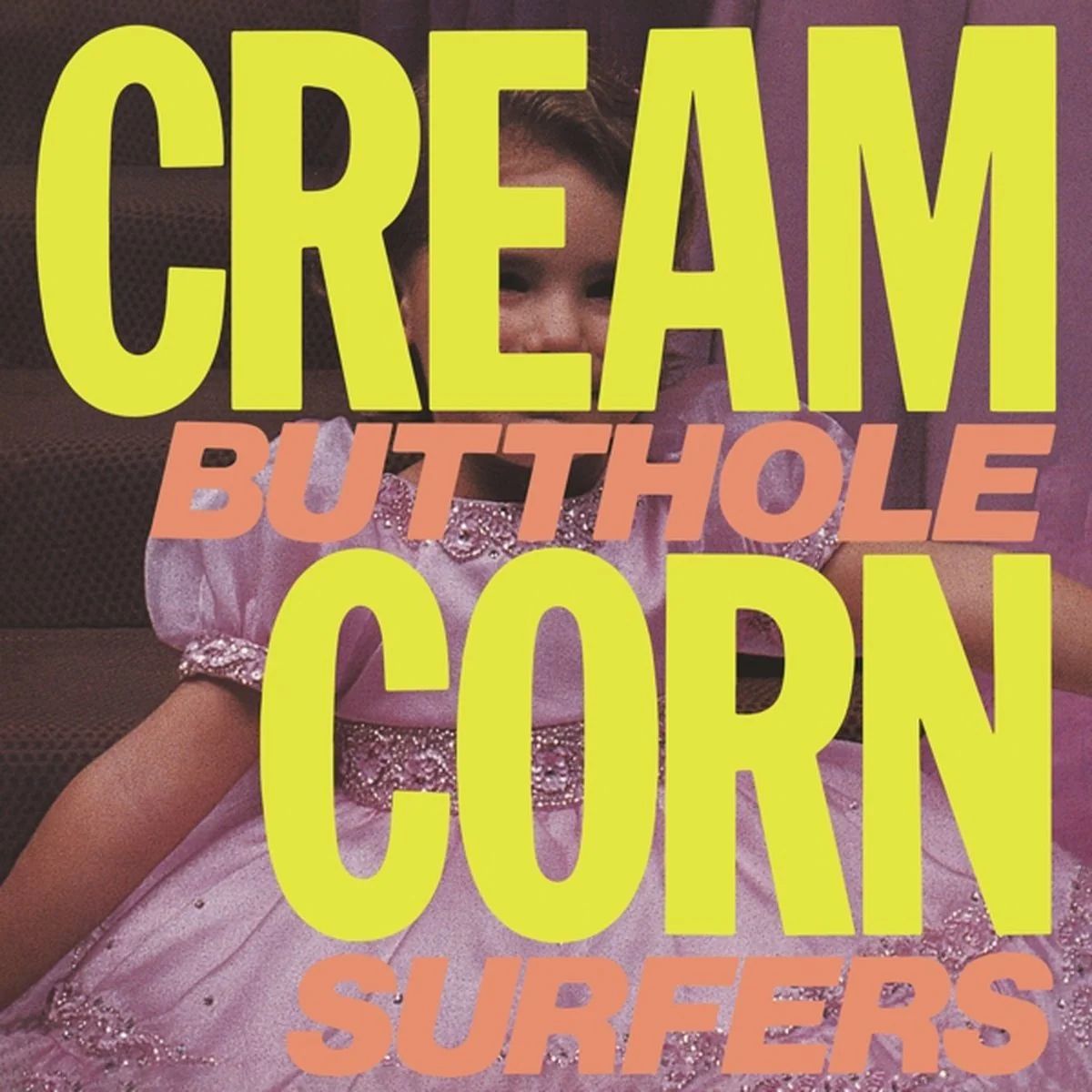 Butthole Surfers - Cream Corn From the Socket of Davis (12")