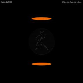 Call Super - A Rhythm Protects One (LP)