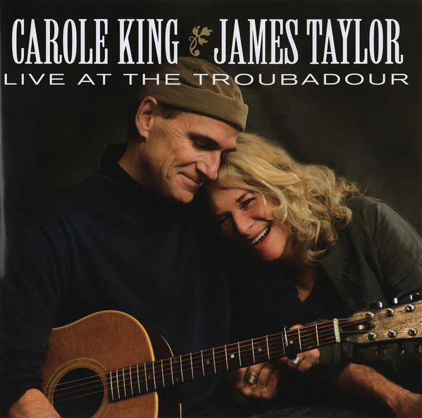 Carole King & James Taylor - Live At The Troubadour