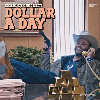 Charley Crockett - Dollar A Day (LP) - Image 2