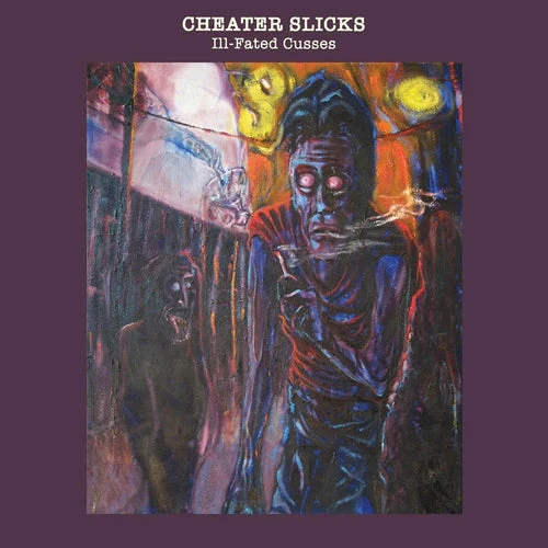 Cheater Slicks - III-Fated Cusses (LP) - Image 2