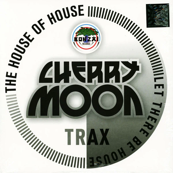 Cherry Moon Trax - The House Of House / Let There Be House