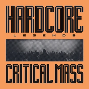 Critical Mass - Hardcore Legends ("Red, White & Yellow Marbled" Vinyl)