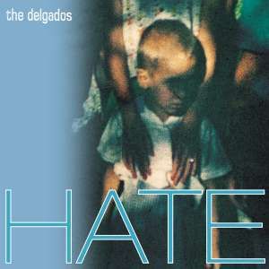 Delgados - Hate (Transparent Curacao Blue LP) - Image 2
