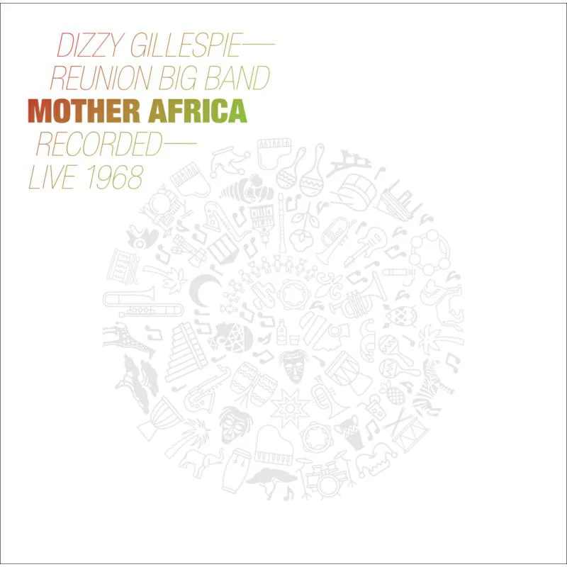 Dizzy -Reunion Band- Gillespie - Mother Africa - Live 1968