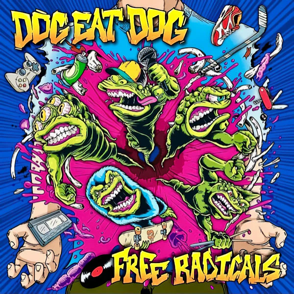 Dog Eat Dog - Free Radicals (Splatter LP) - Image 3