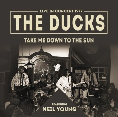 Ducks (featuring Neil Young) - Take Me Down.. (Coloured Vinyl)