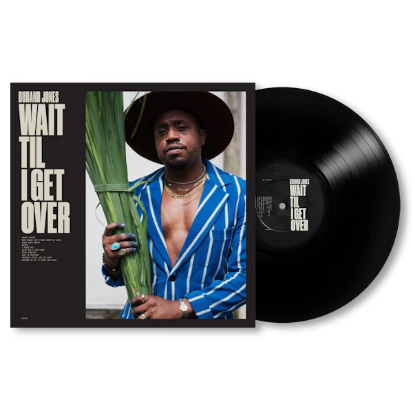 Durand Jones - Wait Til I Get Over (LP)