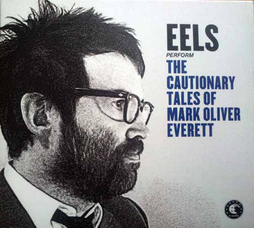 Eels - The Cautionary Tales Of Mark Oliver Everett (CD) (CD) - Image 2