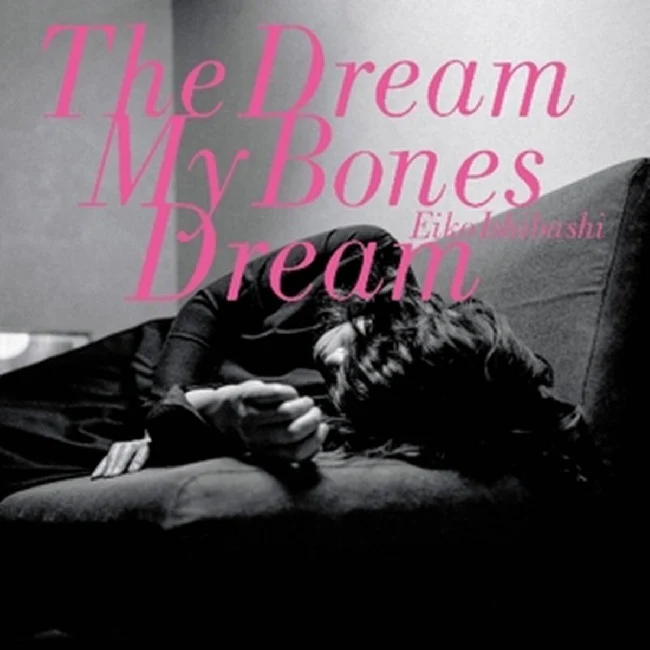 Eiko Ishibashi - Dream My Bones Dream (LP)