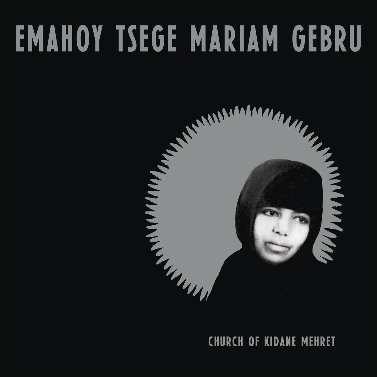 Emahoy Tsege Mariam Gebru - Church of Kidane Mehret (Clear Coloured LP)