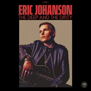 Eric Johanson - Deep and the Dirty (LP) - Image 2