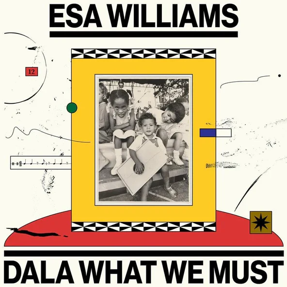 Esa Williams - Dala What We Must (LP) - Image 2
