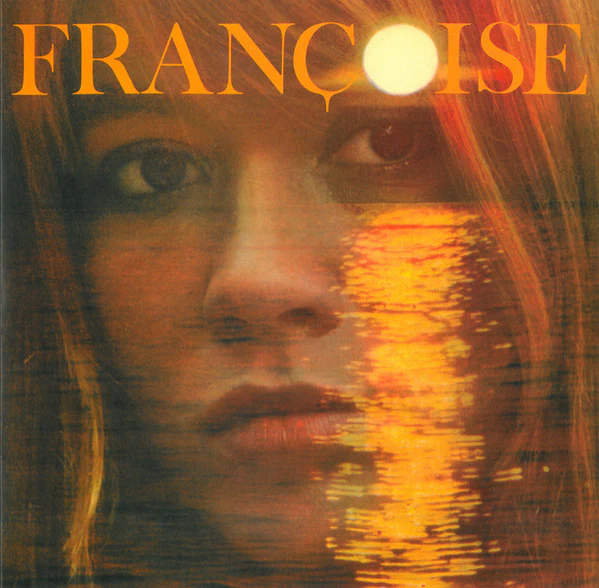 Francoise Hardy - La Maison Où J'ai Grandi (Orange Vinyl)