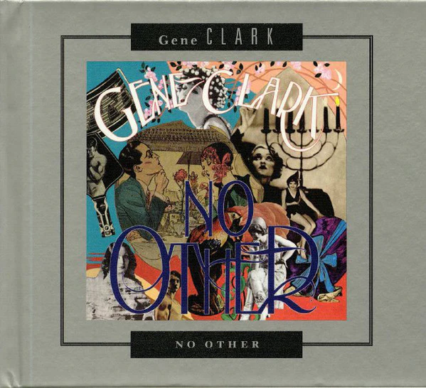 Gene Clark - No Other || No Other Sessions {I} (CD)