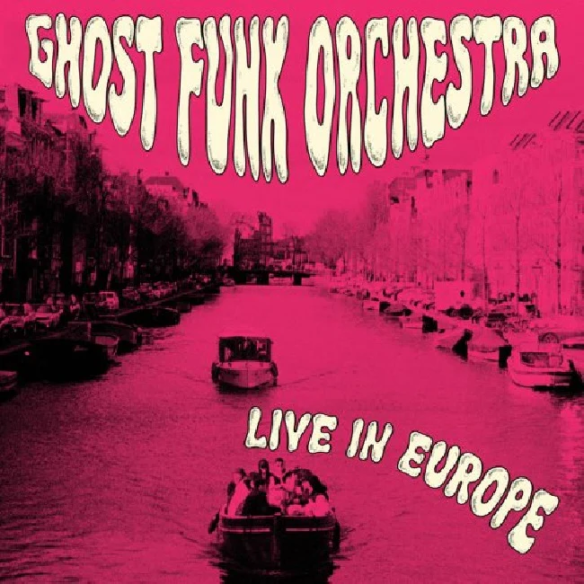 Ghost Funk Orchestra - Live in europe (Fuchsia Swirl Vinyl LP)