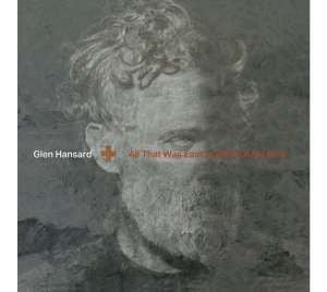 Glen Hansard - All That Was East Is West Of Me Now (LP) - Image 2