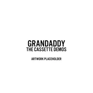 Grandaddy - Sumday: the Cassette Demos (LP) - Image 2