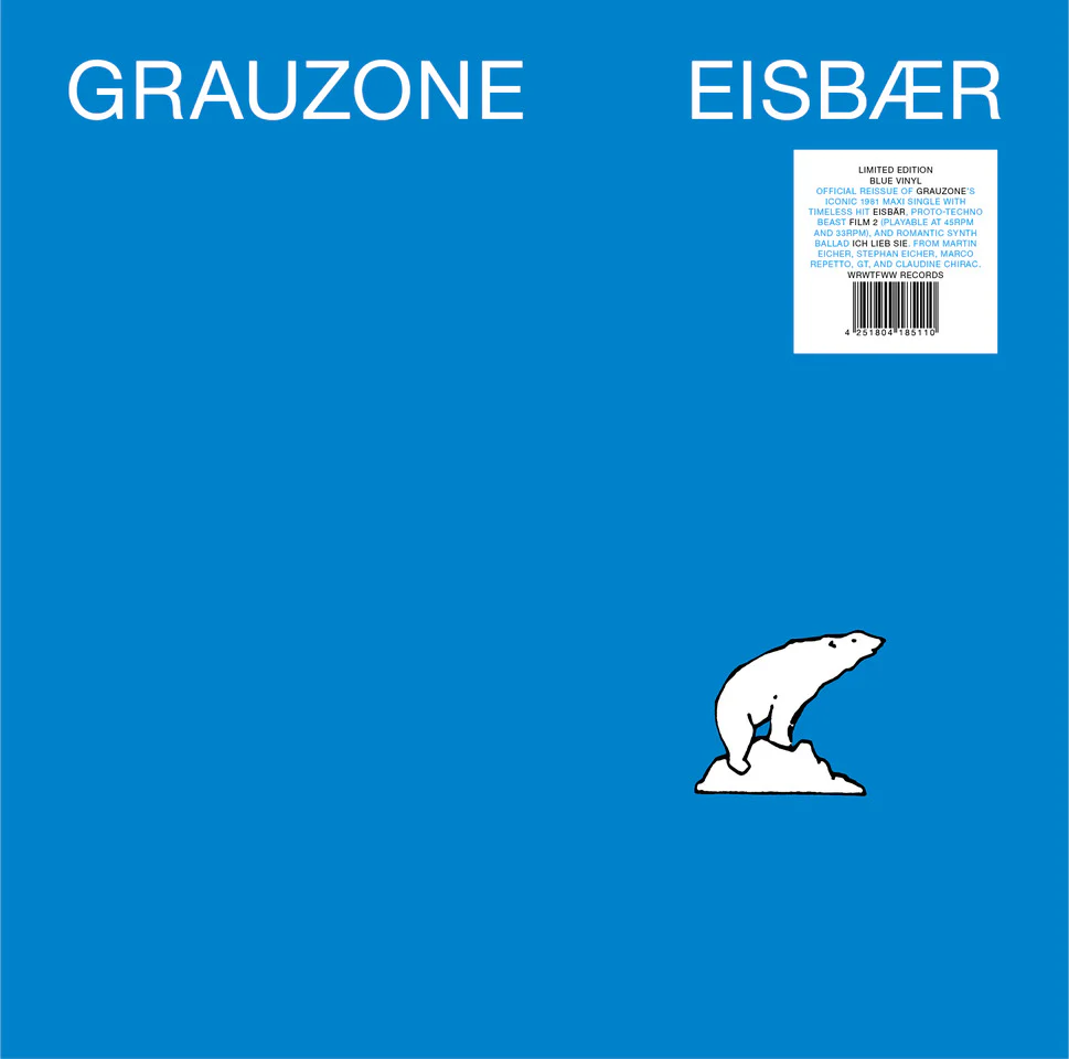 Grauzone - Eisbar (Limited Edition Blue Coloured 12")