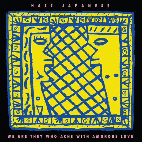 Half Japanese - We Are They Who Ache With Amorous Love (Lemon Yellow Vinyl LP) - Image 2