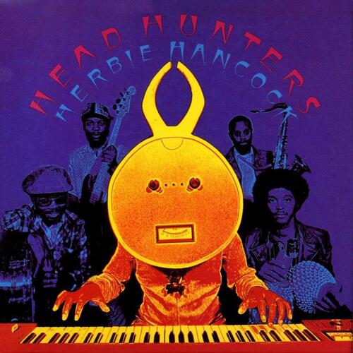 Herbie Hancock - Headhunters