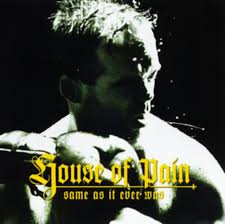 House of Pain - Same As It Ever Was (LP) - Image 4