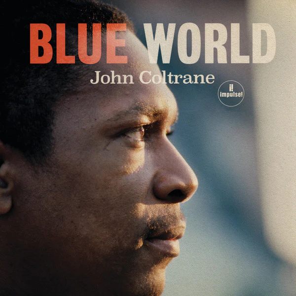 John Coltrane - Blue World (LP)