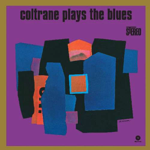 John Coltrane - Coltrane Plays The Blues (LP)