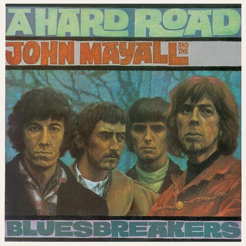 John Mayall & The Bluesbrakers - A Hard Road