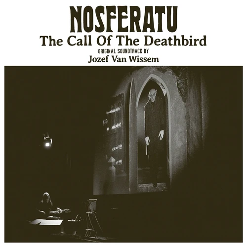 Jozem van Wissem - Nosferatu, The Call Of The Deathbird
