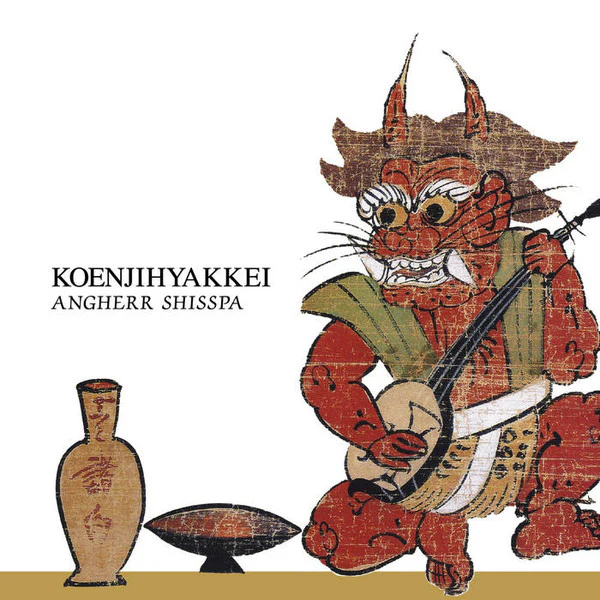 Koenjihyakkei - Angherr Shisspa