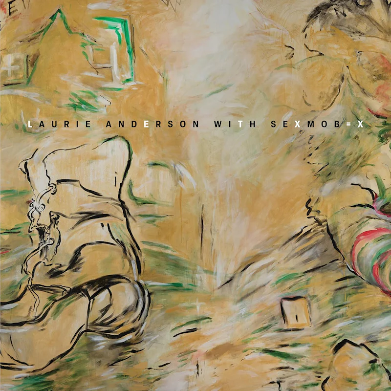Laurie Anderson & Sexmob - Let X=X (LP)