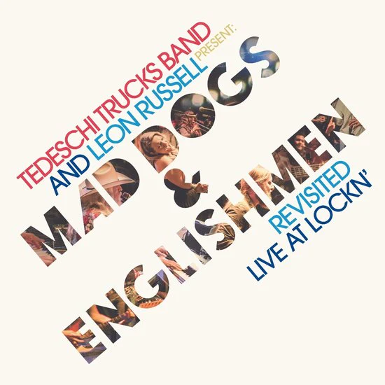 Tedeschi Trucks Band and Leon Russell Ignite Mad Dogs - Tedeschi Trucks Band And Leon Russell Present: Mad Dogs & Englishmen (Revisited Live At Lockin') (LP) - Image 2