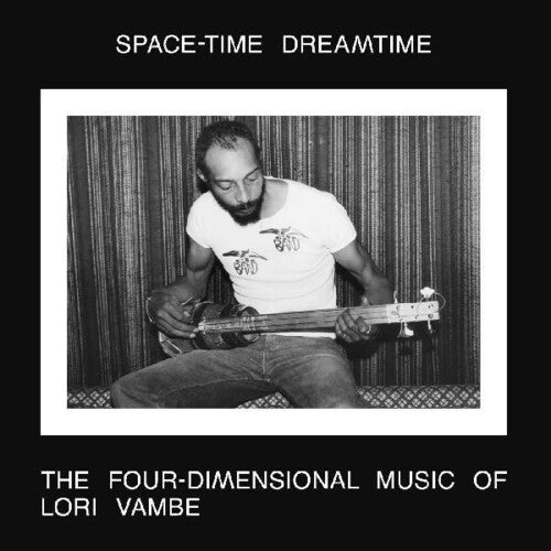 Lori Vambe - Space-Time Dreamtime: the Four-Dimensional Music of Lori Vambe (LP)