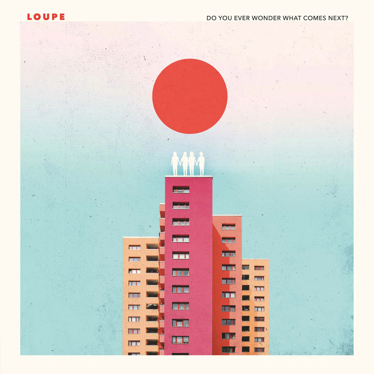 Loupe - Do You Ever Wonder What Comes Next? (Orange Sunset Vinyl)