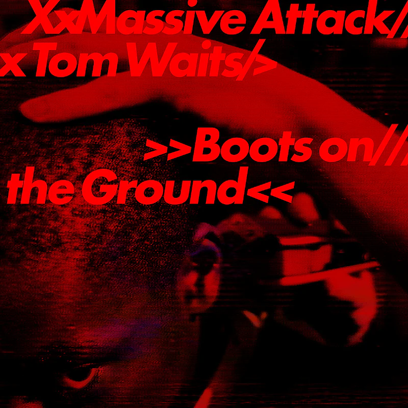 Massive Attack & Tom Waits - Boots on the Ground (12")