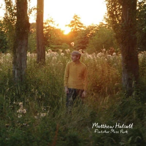 Matthew Halsall - Fletcher Moss Park (Dark Green LP) - Image 2