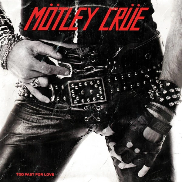 Motley Crue - Too Fast For Love (LP) - Image 2