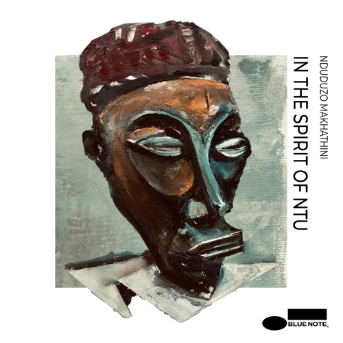 Nduduzo Makhathini - In The Spirit Of Ntu