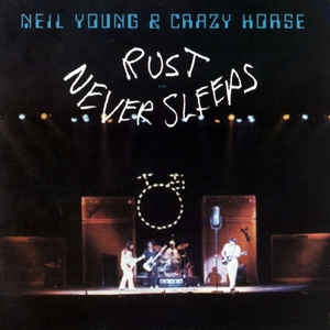 Neil Young & Crazy Horse - Rust Never Sleeps (LP)