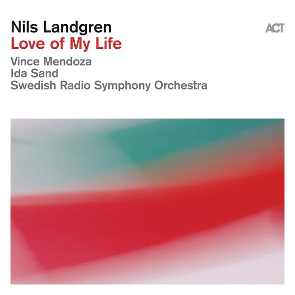 Nils Landgren - Love Of My Life (LP) - Image 2